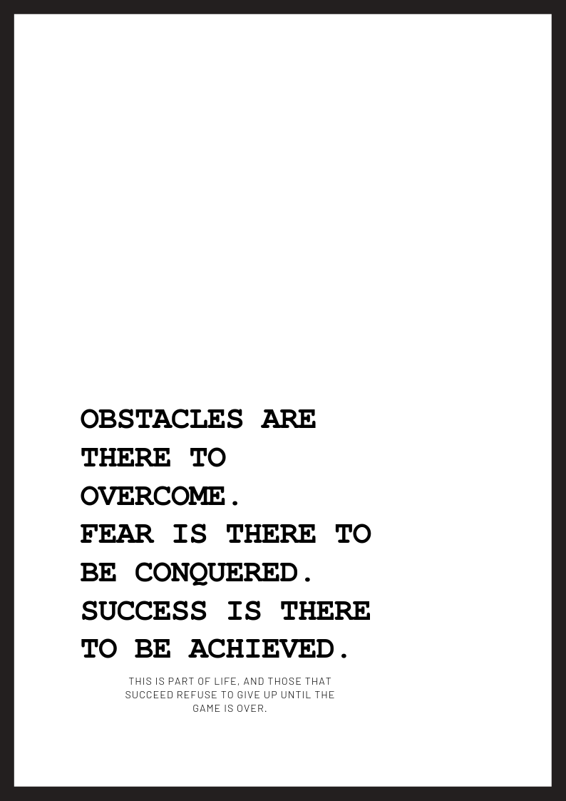 OVERCOME OBSTACLES